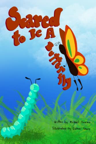 Scared to Be a Butterfly book cover